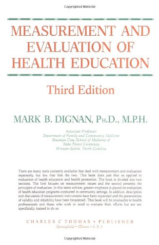 Measurement and Evaluation of Health Education (9780398059354) by Dignan, Mark B.; Steckler, Allan B.; Goodman, Robert M.