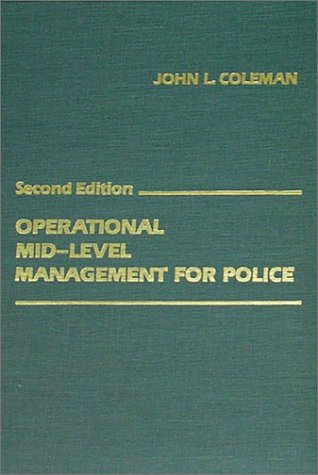 9780398059811: Operational Mid-Level Management for Police