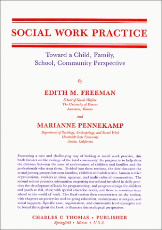 Stock image for Social Work Practice : Toward a Child, Family, School, Community Perspective for sale by HPB-Red