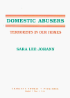 9780398061838: Domestic Abusers: Terrorists in Our Homes