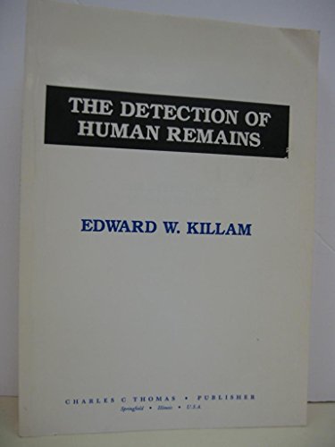 9780398062019: The Detection of Human Remains