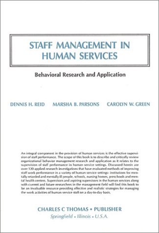Beispielbild fr Staff Management in Human Services: Behavioral Research and Application zum Verkauf von BooksRun