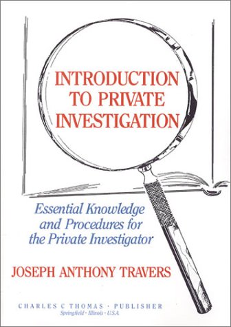 9780398065270: Introduction to Private Investigation: Essential Knowledge and Procedures for the Private Investigator