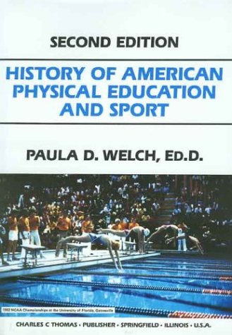 9780398065652: History of American Physical Education and Sport