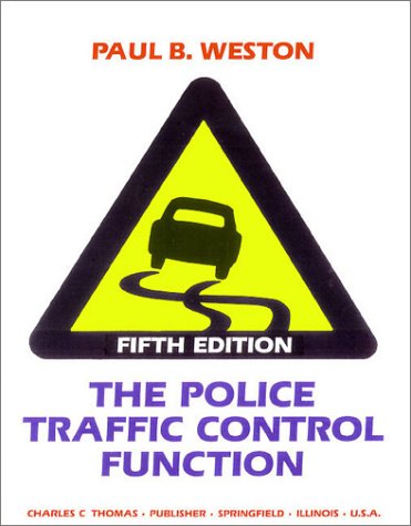 Stock image for The Police Traffic Control Function for sale by ThriftBooks-Dallas