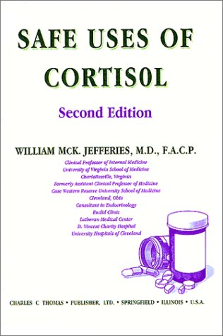 9780398066208: Safe Uses of Cortisol