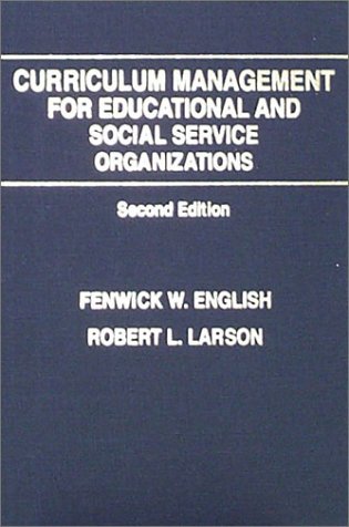 Imagen de archivo de Curriculum Management for Educational and Social Service Organizations a la venta por Better World Books