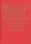 9780398067977: Avoiding Ethical Misconduct in Psychology Specialty Areas