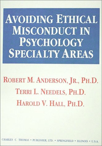 9780398067984: Avoiding Ethical Misconduct in Psychology Specialty Areas