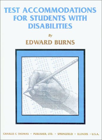 Test Accommodations for Students With Disabilities (9780398068455) by Burns, Edward