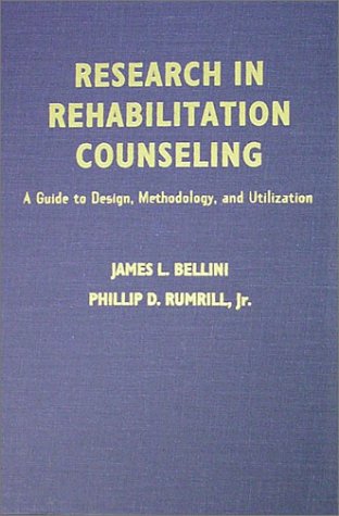 9780398069933: Research in Rehabilitation Counseling: A Guide to Design, Methodology, and Utilization