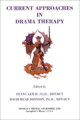 Imagen de archivo de Current Approaches in Drama Therapy a la venta por ThriftBooks-Atlanta