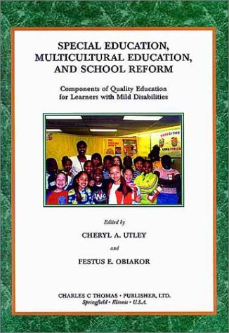 Stock image for Special Education, Multicultural Education, and School Reform: Components of Quality Education for Learners with Mild Disabilities for sale by ThriftBooks-Atlanta