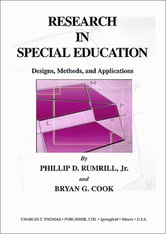 9780398071738: Research in Special Education: Designs, Methods, and Applications