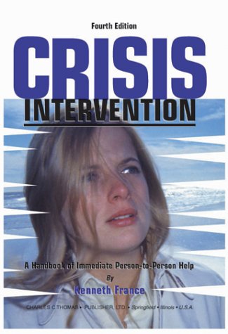 9780398072612: Crisis Intervention: A Handbook of Immediate Person-To-Person Help