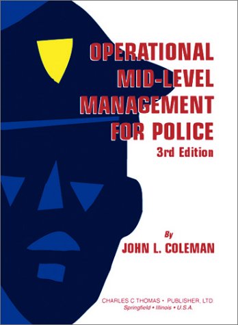 9780398073220: Operational Mid-Level Management for Police