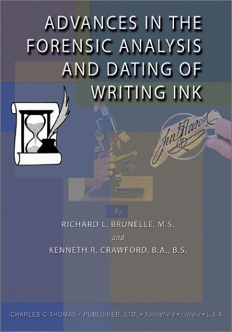 9780398073473: Advances in the Forensic Analysis and Dating of Writing Ink