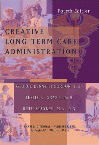 Beispielbild fr Creative Long-Term Care Administration zum Verkauf von harvardyard