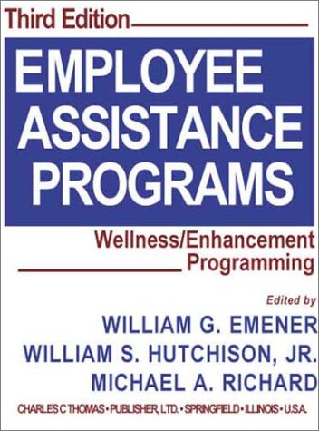 9780398073985: Employee Assistance Programs: Wellness/Enhancement Programming
