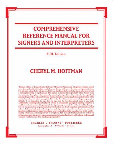 9780398074470: Comprehensive Reference Manual for Signers and Interpreters