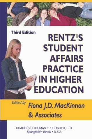 Imagen de archivo de Rentz's Student Affairs Practice in Higher Education a la venta por Ergodebooks