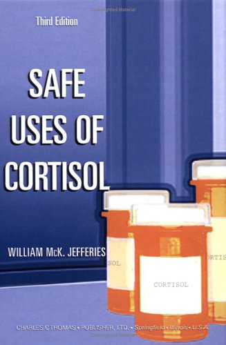 9780398075002: Safe Uses of Cortisol