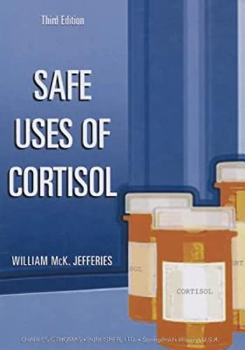 9780398075019: Safe Uses of Cortisol