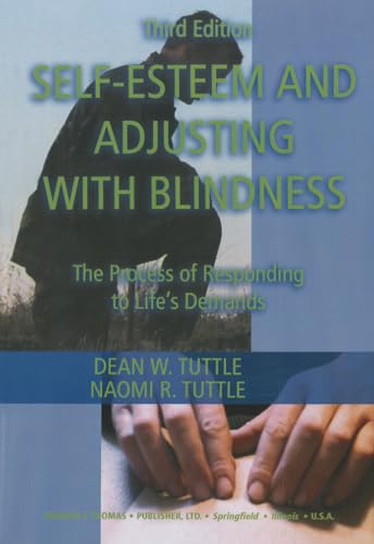 Beispielbild fr Self-Esteem and Adjusting with Blindness : The Process of Responding to Life's Demands zum Verkauf von TextbookRush