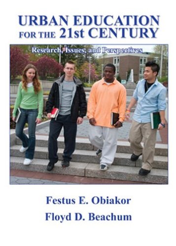 Stock image for Urban Education for the 21st Century: Research, Issues, and Perspectives for sale by ThriftBooks-Dallas