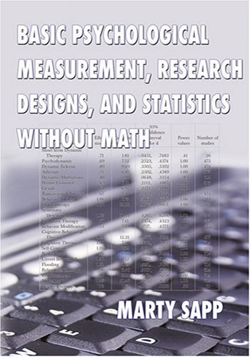 Imagen de archivo de Basic Psychological Measurement, Research Designs, and Statistics Without Math a la venta por ThriftBooks-Atlanta