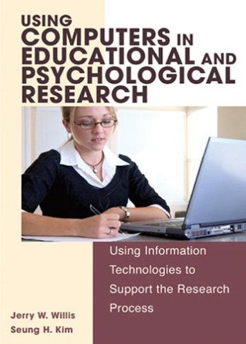 Stock image for Using Computers in Educational and Psychological Research: Using Information Technologies to Support the Research Process for sale by ThriftBooks-Atlanta