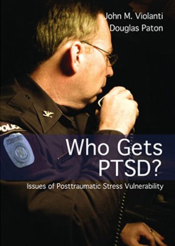 Stock image for Who Gets PTSD?: Issues of Posttraumatic Stress Vulnerability for sale by Outer Print