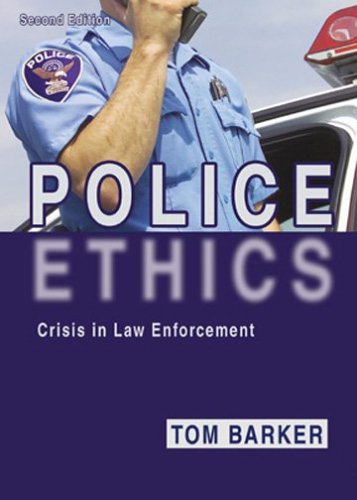 Beispielbild fr Police Ethics: Crisis in Law Enforcement zum Verkauf von Wonder Book