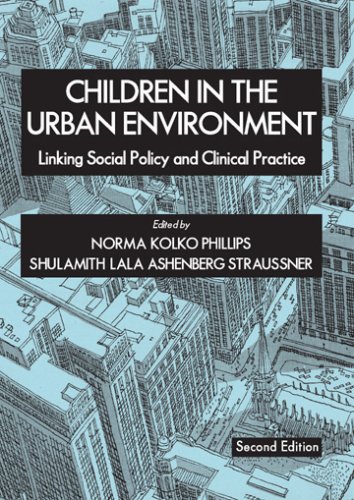 9780398076702: Children in the Urban Environment: Linking Social Policy And Clinical Practice
