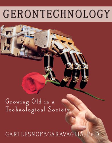 Stock image for Gerontechnology : Growing Old in a Technological Society for sale by Better World Books