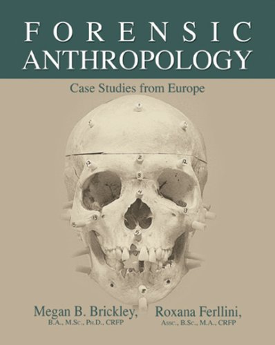 Stock image for Forensic Anthropology: Case Studies from Europe for sale by Revaluation Books