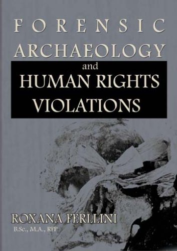 Stock image for Forensic Archaeology and Human Rights Violations for sale by BooksRun