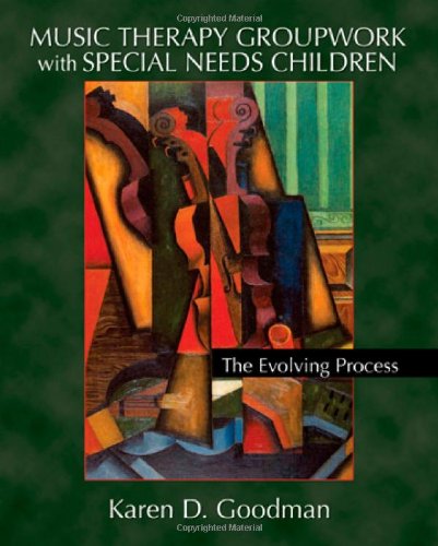 Stock image for Music Therapy Groupwork with Special Needs Children: The Evolving Process for sale by Caversham Booksellers