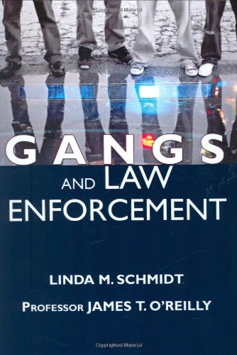 Stock image for Gangs and Law Enforcement: A Guide for Dealing With Gang-Related Violence for sale by HPB-Ruby