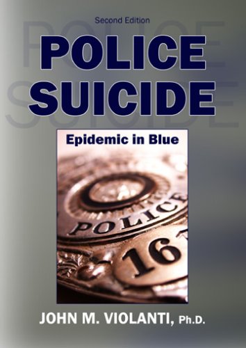 9780398077624: Police Suicide: Epidemic in Blue
