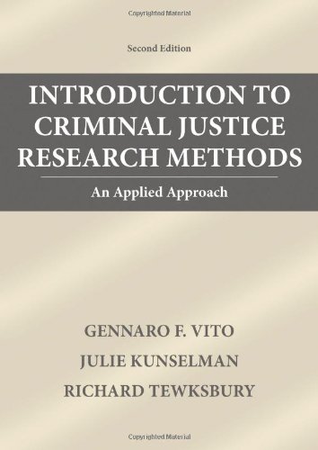 Stock image for Introduction To Criminal Justice Research Methods: An Applied Approach for sale by The Maryland Book Bank