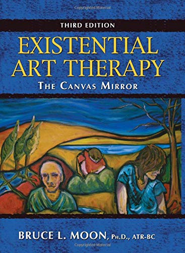 Beispielbild fr Existential Art Therapy: The Canvas Mirror zum Verkauf von BooksRun