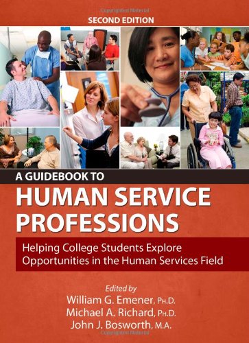 Stock image for A Guidebook to Human Service Professions : Helping College Students Explore Opportunities in the Human Services Field for sale by Better World Books