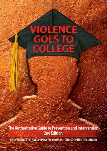 Stock image for Violence Goes to College: The Authoritative Guide to Prevention and Intervention for sale by HPB-Red