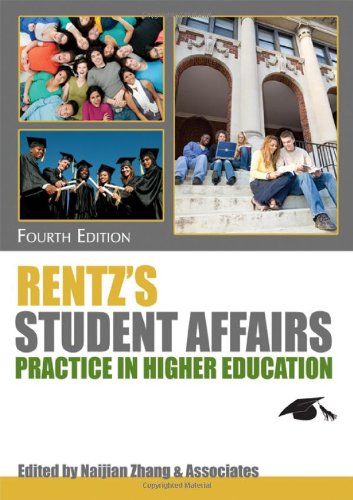 Stock image for Rentz's Student Affairs Practice in Higher Education for sale by Your Online Bookstore
