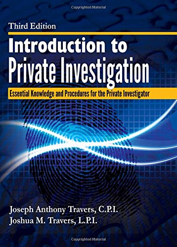 Beispielbild fr Introduction to Private Investigation: Essential Knowledge and Procedures for the Private Investigator zum Verkauf von ThriftBooks-Atlanta