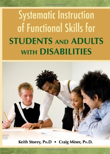 Imagen de archivo de Systematic Instruction of Functional Skills for Students and Adults With Disabilities a la venta por St Vincent de Paul of Lane County