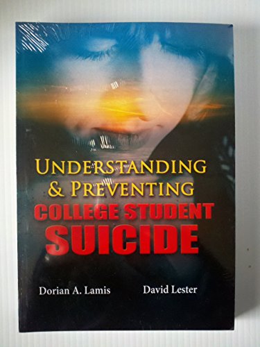 Beispielbild fr Understanding and Preventing College Student Suicide zum Verkauf von SecondSale