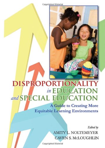 Beispielbild fr Disproportionality in Education and Special Education: A Guide to Creating More Equitable Learning Environments zum Verkauf von SecondSale