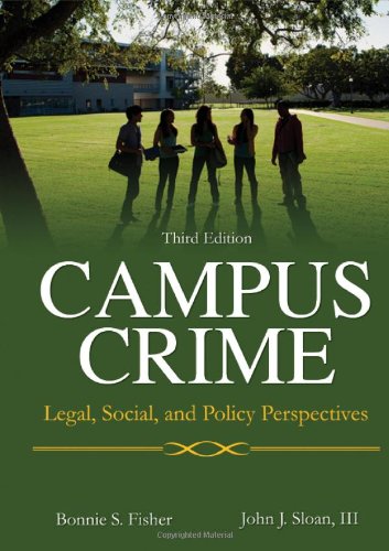 Stock image for Campus Crime : Legal, Social, and Policy Perspectives for sale by Better World Books